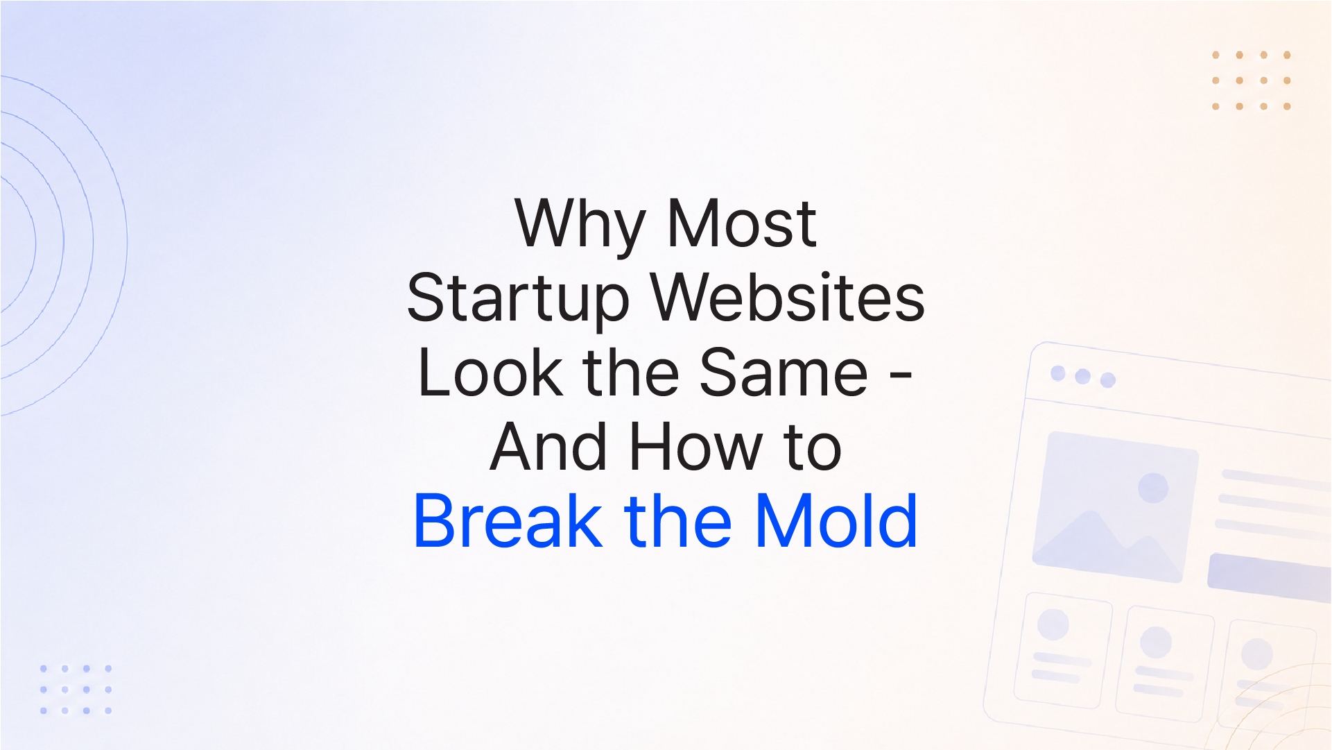 Why Most Startup Websites Look the Same?